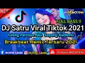 DJ Satru X Tulong Percoyo Aku Sayang Awakmu Breakbeat Terbaru Viral Tiktok Ful Bass 2021