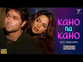 Download Lagu Kaho Na Kaho (Official Video) Murder | Emraan Hashmi | Mallika Sherawat