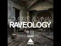 DVBBS - Raveology (VINAI) [Extender Mix]