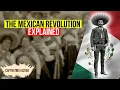 The Mexican Revolution Explained in 10 Minutes