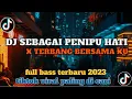 Download Lagu DJ FYP TIKTOK TERBARU 2023🎵 DJ sebagai penipu hati kau telah gagal X Terbang bersama ku🎵