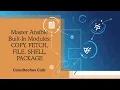 Ansible Built-In Module COPY FETCH FILE SHELL PACKAGE