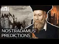Nostradamus Could This Medieval Doctor Actually Predict The Future