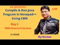 Compile and Run Java Program in Notepad Using CMD Java Tutorial - Day