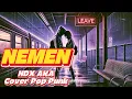 Download Lagu NEMEN  - NDX AKA | Cover POP PUNK + LIRIK