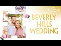 Beverly Hills Wedding Hallmark Movies