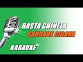 Download Lagu Rasta Chinela - Saudade Cigana (Karaoke)