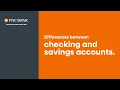 Checking vs Savings Accounts A Guide from PNC Bank