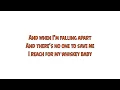 Casey Donahew Band - Whiskey Baby (Lyrics)