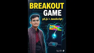 Build a Breakout Game in JavaScript using p5 js Step-by-Step Tutorial