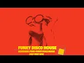FunkyDiscoHouse 🔝77🔝FUNKY SUMMER 🔝Funky Disco House,Funky Deep Nu Disco House Mastermix By JAYC