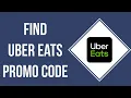 How To Find Uber Eats Promo Code 2023 Uber Eats Discount Code