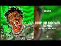 Lagu Gunna - Drip or Drown Remix (feat. Lil Yachty) (432Hz)