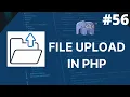 File uploading in php How to upload files in php php tutorial for beginners - 56
