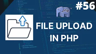File uploading in php How to upload files in php php tutorial for beginners - 56