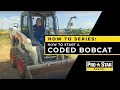 Pro Star Rental How To Series How To Start a Coded Bobcat
