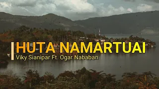 Download Viky Sianipar Ft. Ogar Nababan - Huta Namartuai - OST Ngeri-Ngeri Sedap | Lirik + Terjemahannya MP3