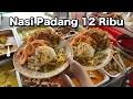 NASI PADANG 12 RIBU BEBAS MILIH LAUK!!