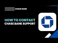 How to contact Chase Bank support
