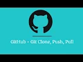 GitHub - Git Clone Pull Push
