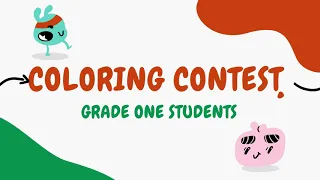 COLORING CONTEST - Grade 1