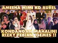 Download Lagu AMEENA MIMI KD KONDANGAN MAHALINI RIZY FEBIAN!! GAK MAU PULANG