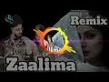 Zaalima - Remix Song