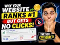 Why Your Website Ranks But Gets NO Clicks SEO CTR Secret
