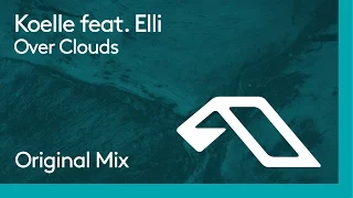 koelle feat elli over clouds