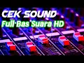 Lagu CEK SOUND HADROH / REBANA Suara JERNIH HD - Bas nggler