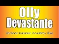 Download Lagu Olly - Devastante (Versione Karaoke Academy Italia)
