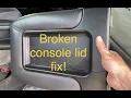 1999-2007 GM TRUCK CENTER CONSOLE LID REPLACEMENT FIX UNDER 50
