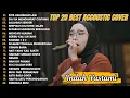 Lagu Indah Yastami Top 20 Best Akustik Terpopuler | Kita Usahakan Lagi | Indah Yastami Full Album