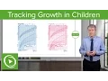 Tracking Growth in Children - Pediatric Endocrinology Lecturio