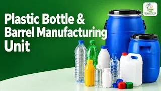 Webinar On Plastic Bottle & Barrel Manufacturing Unit | Gramodyam