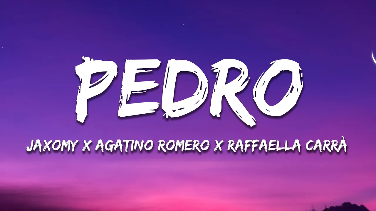 Jaxomy, Agatino Romero, Raffaella Carrà - PEDRO (Lyrics) Jaxomy, Agatino Romero, Raffaella Carrà - PEDRO (Lyrics)