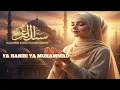 Lagu 🌾 “Ya Habibi Ya Muhammad”An_Nur Melody | Shalawat \u0026 Spiritual Vibes