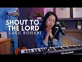 Lagu Shout To The Lord  (LAGU ROHANI) - MICHELA THEA COVER