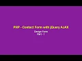 PHP Contact Form with Ajax Design Form Part 1