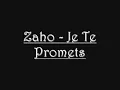 Zaho - Je Te Promets Paroles