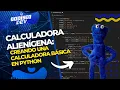 Calculadora Alienigena Creando una Calculadora Basica en Python
