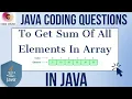 Sum Of All Elements In Array Array In Java Take array input from user in java Java coding