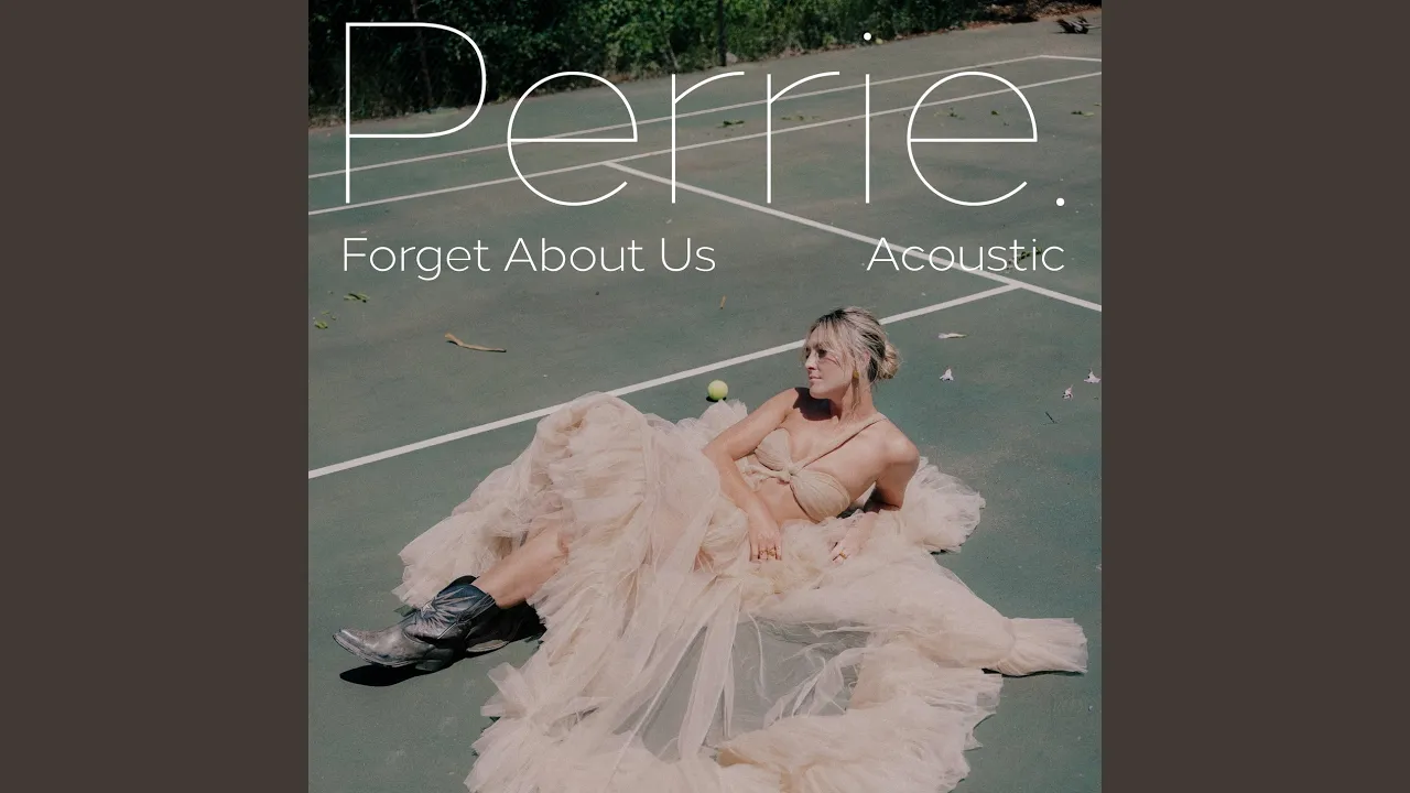 Forget About Us (Acoustic) Forget About Us (Acoustic)