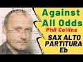 Download Lagu Against All Odds - Phil Collins - Partitura Sax Alto Eb Sheet Music
