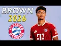 Nathaniel Brown Welcome to Bayern Munich 2026