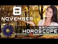 November 8 - Birt ay Horoscope Personality