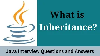 What is inheritance in Java Java Interview Questions and Answers