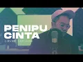Download Lagu Jaz - Penipu Cinta cover by Resoulution ft. Ryan