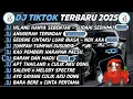 Download Lagu DJ TIKTOK TERBARU 2025 🎵DJ HILANG HANYA SEBENTAR-SUDAHI SEDIHMU KAWAN 🎵DJ ANUGERAH TERINDAH !!
