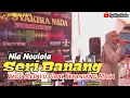 Download Lagu Seri Banang - Lagu Melayu Viral Sepanjang Masa - Cover. Nia Noviola @HendraMariza